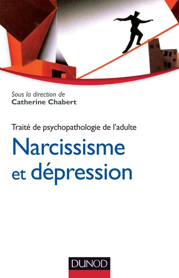 Narcissisme et dépression - Catherine Chabert