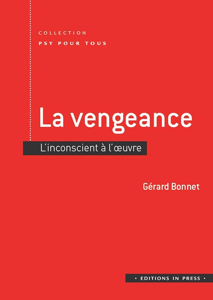 La vengeance, Gérard Bonnet