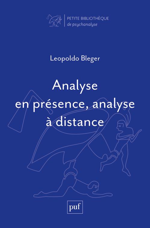 Analyse en présence, analyse à distance - Leopoldo Bleger