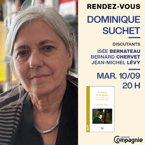 Dominique Suchet Le sexuel la vie durant - Histoire et actualité du sexuel et de la sexualité infantile